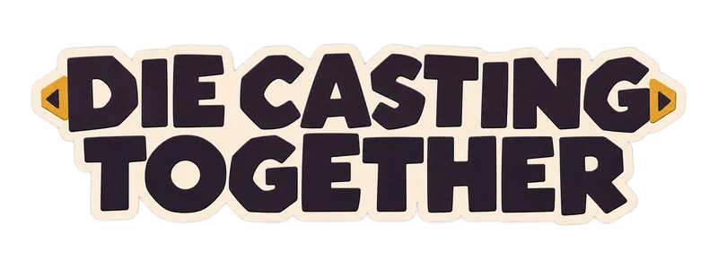 Die Casting Together